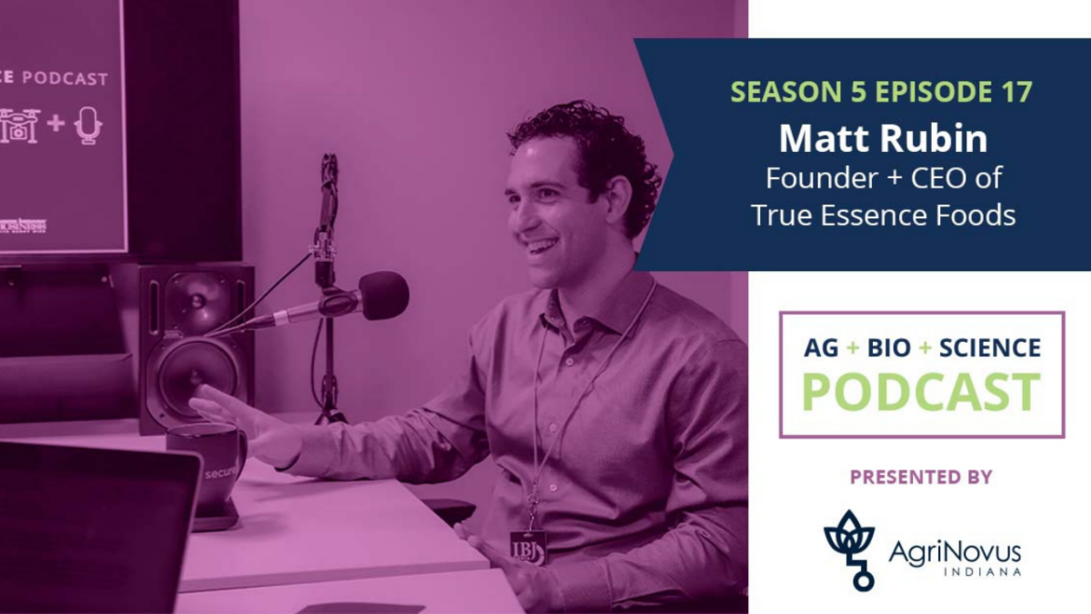 PODCAST What happens to innovation after it’s created? AgriNovus Indiana